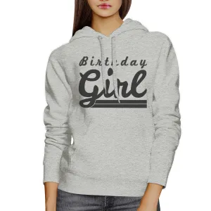 Birthday Girl Grey Hoodie