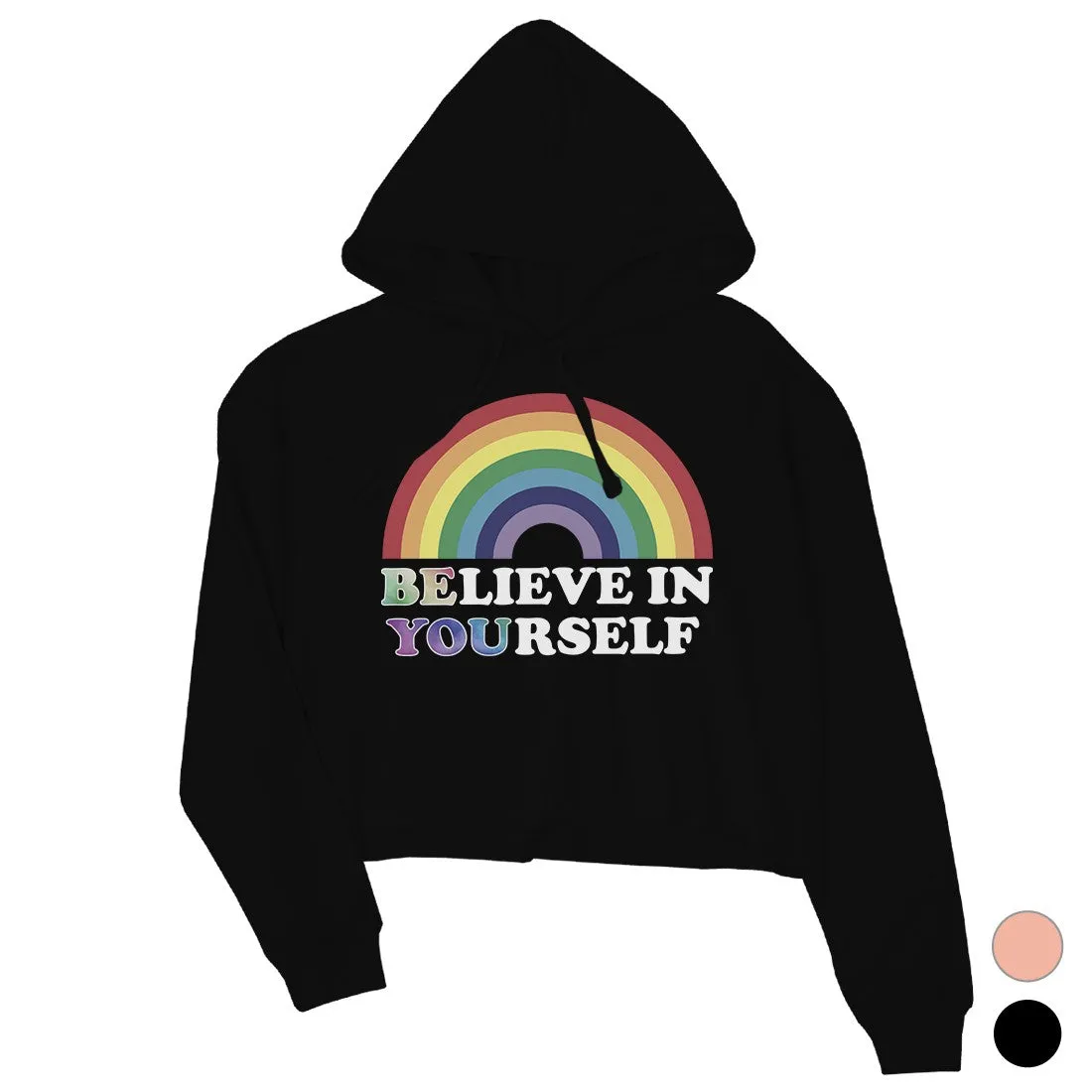 LGBT Be You Believe Rainbow Crop Hoodie